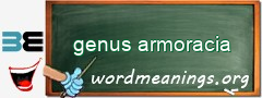 WordMeaning blackboard for genus armoracia